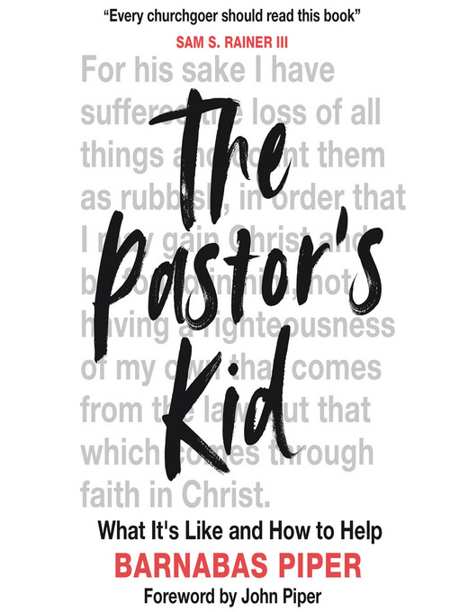 Title details for The Pastor's Kid by Barnabas Piper - Wait list